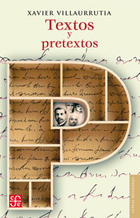 Textos y pretextos - Xavier Villaurrutia - E-Book