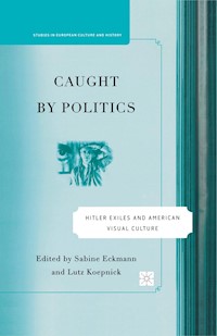 Caught By Politics - - E-Book
