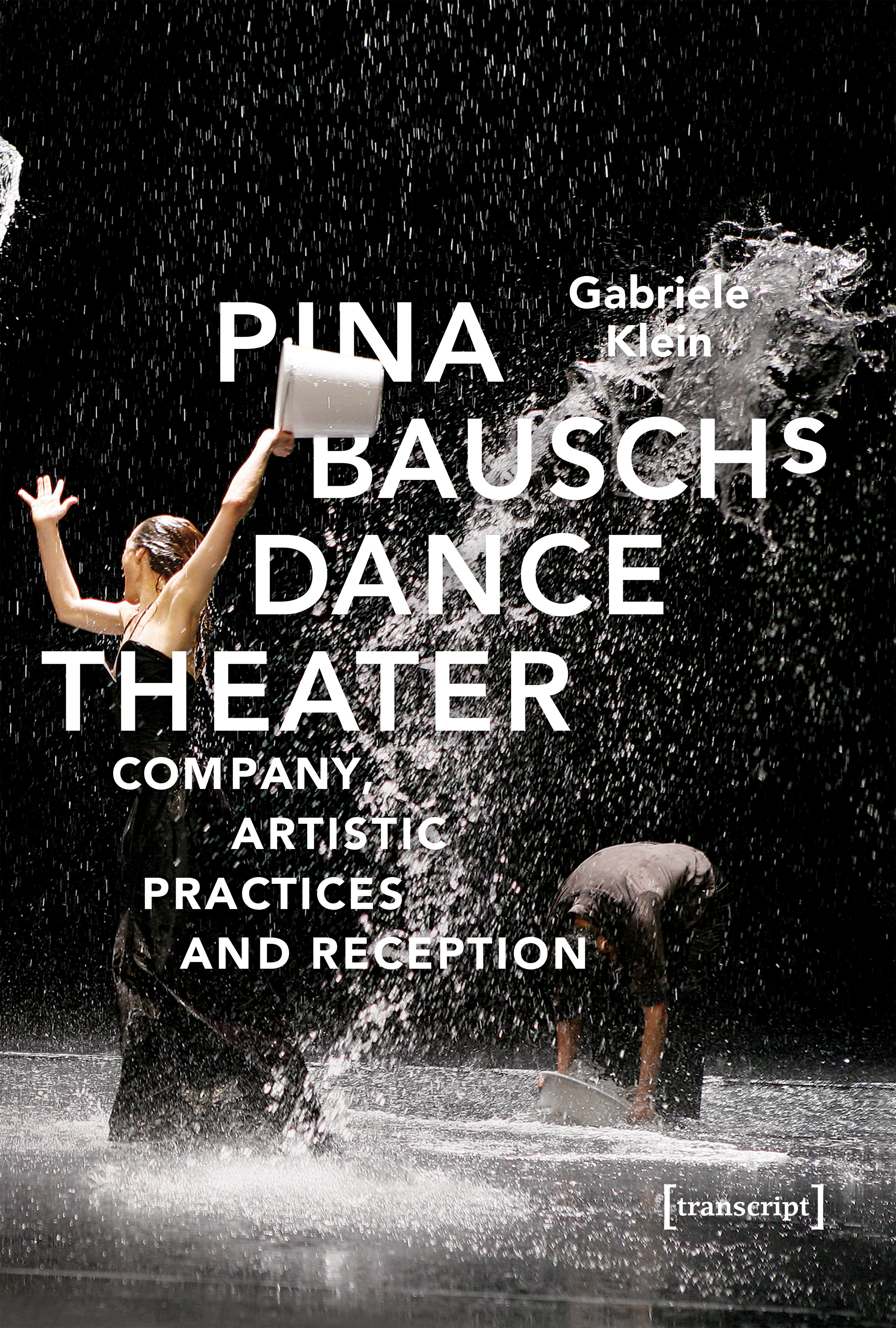 Pina Bausch's Dance Theater - Gabriele Klein - kostenlos E-Book
