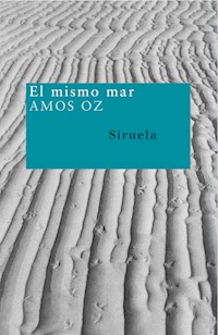 El mismo mar - Amos Oz - E-Book