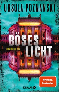 Böses Licht - Ursula Poznanski - E-Book