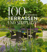 Die schönsten Terrassen und Sitzplätze - Antje Krause - E-Book