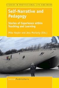 Self-Narrative and Pedagogy -  - E-Book