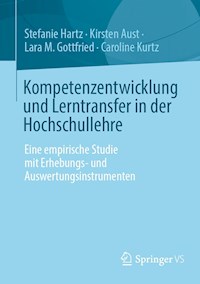Kompetenzentwicklung und Lerntransfer in der Hochschullehre - Stefanie Hartz - E-Book