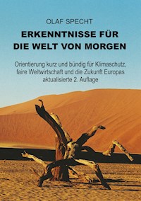 Erkenntnisse für die Welt von morgen - Olaf Specht - E-Book