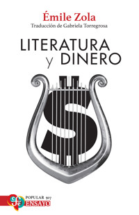 Literatura y dinero - Émile Zola - E-Book