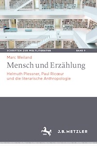 Mensch und Erzählung - Marc Weiland - E-Book