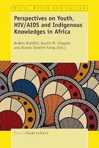 Perspectives on Youth, HIV/AIDS and Indigenous Knowledges -  - E-Book