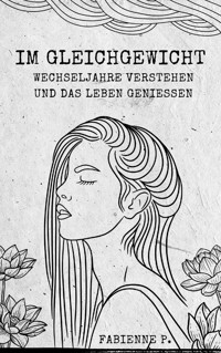 Im Gleichgewicht - Fabienne P. - E-Book