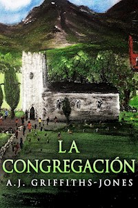 La Congregación - A.J. Griffiths-Jones - E-Book