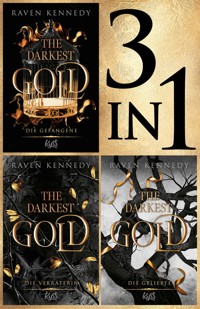 The Darkest Gold: 3in1 Bundle - Raven Kennedy - E-Book