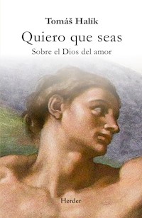 Quiero que seas - Tomás Halík - E-Book