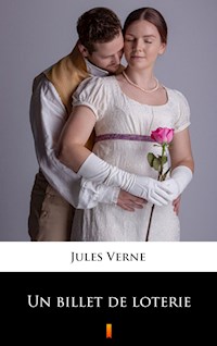 Un billet de loterie - Jules Verne - E-Book