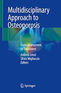 Multidisciplinary Approach to Osteoporosis -  - E-Book