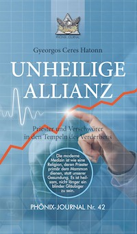 UNHEILIGE ALLIANZ - Gyeorgos Ceres Hatonn - E-Book