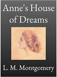 Anne's House of Dreams - L.M. Montgomery - E-Book
