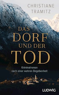 Das Dorf und der Tod - Christiane Tramitz - E-Book