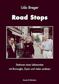 Road Stops - Udo Breger - E-Book