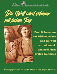 Die Welt wird schöner mit jedem Tag -  - E-Book