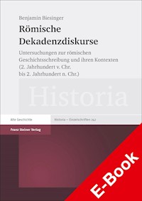 Römische Dekadenzdiskurse - Benjamin Biesinger - E-Book