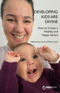 Developing kids are divine - Peter Levin - E-Book