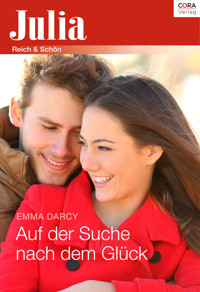Auf der Suche nach dem Glück - Emma Darcy - E-Book