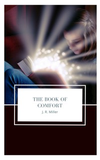 The Book of Comfort - James Russell Miller - E-Book