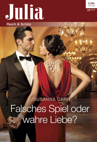 Falsches Spiel oder wahre Liebe? - Susanna Carr - E-Book