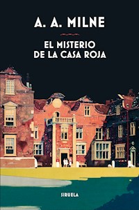 El misterio de la Casa Roja - A. A. Milne - E-Book