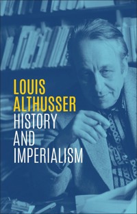 History and Imperialism - Louis Althusser - E-Book