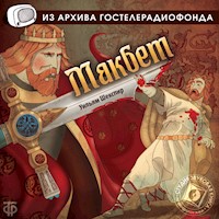 Макбет - Уильям Шекспир - Hörbuch