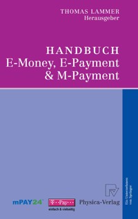 Handbuch E-Money, E-Payment & M-Payment -  - E-Book