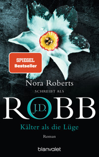 Kälter als die Lüge - J.D. Robb - E-Book