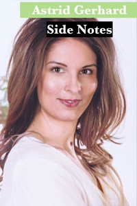 Side notes - Astrid Gerhard - E-Book