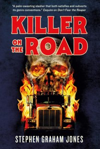 Killer on the Road - Stephen Graham Jones - E-Book