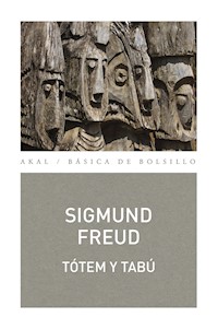 Tótem y tabú - Sigmund Freud - E-Book