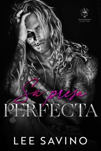 Su Presa Perfecta - Lee Savino - E-Book
