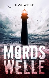 Mordswelle - Eva Wolf - E-Book