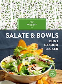 Salate & Bowls - Dr. Oetker - E-Book