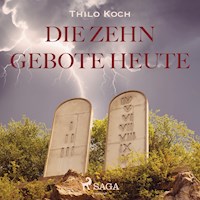 Die zehn Gebote heute (Ungekürzt) - Thilo Koch - Hörbuch