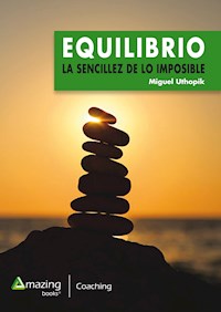 Equilibrio - Miguel Uthopik - E-Book