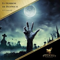 El horror de Dunwich - H. P. Lovecraft - Hörbuch