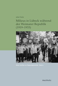 Milieus in Lübeck während der Weimarer Republik (1919–1933) - Julian Freche - E-Book