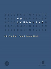 Up Schooling - Silvano Tagliagambe - E-Book