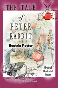 The Tale of Peter Rabbit - Beatrix Potter - E-Book