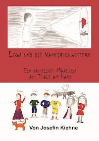 Leon und die Vampirschwestern - Carsten Kiehne - E-Book