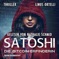 SATOSHI - die Bitcoin-Erfinderin - Linus Ortelli - Hörbuch