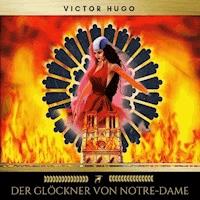 Der Glöckner von Notre-Dame - Victor Hugo - Hörbuch