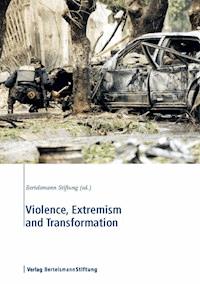 Violence, Extremism and Transformation -  - E-Book
