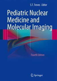 Pediatric Nuclear Medicine and Molecular Imaging -  - E-Book
